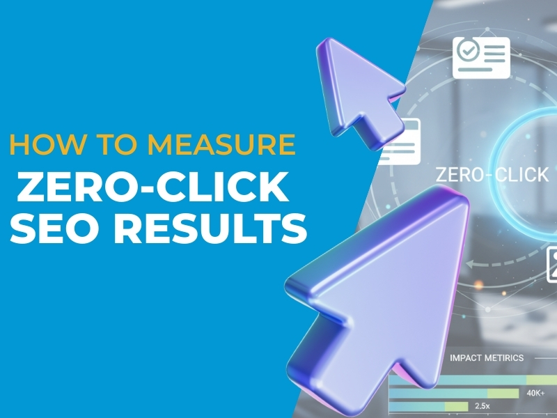 How to Measure Zero Click SEO Results